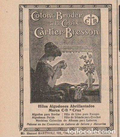Coleccionismo de Revistas y Peri&oacute;dicos: Publicidad hilos algodones abrillantados para punto de cruz CB (Cartier Bresson) - 1912