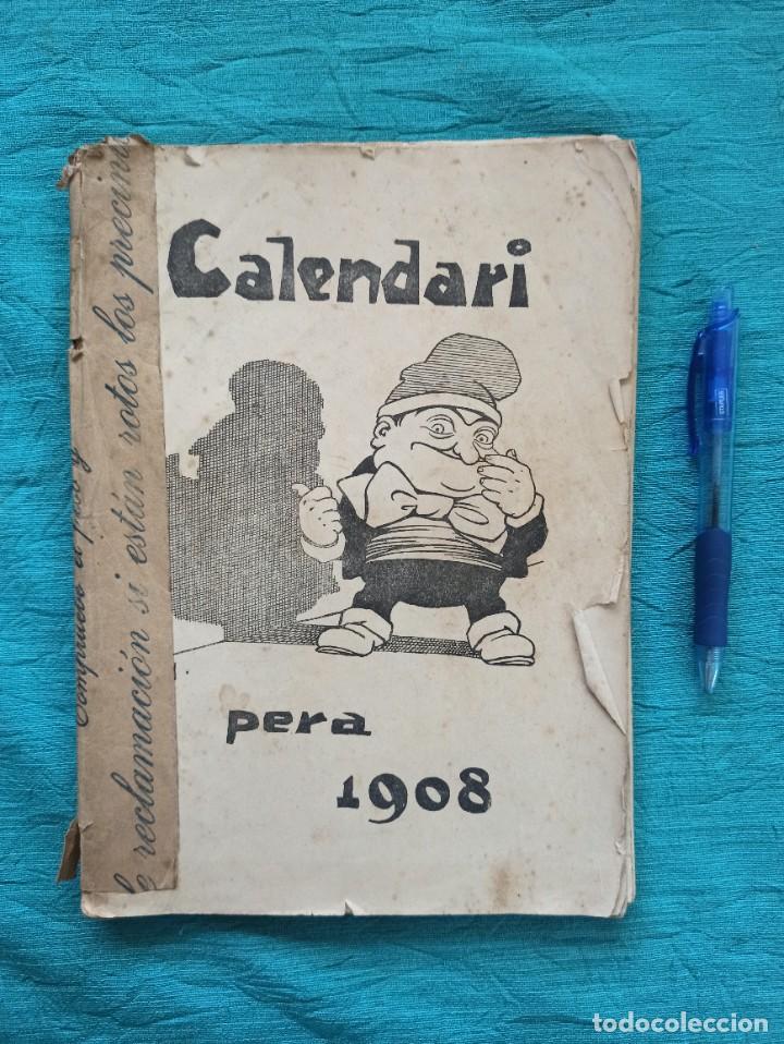 Coleccionismo de Revistas y Peri&oacute;dicos: Antigua revista calendari de 1908 de el Cu-Cut. Original. Patufet. Cucut.