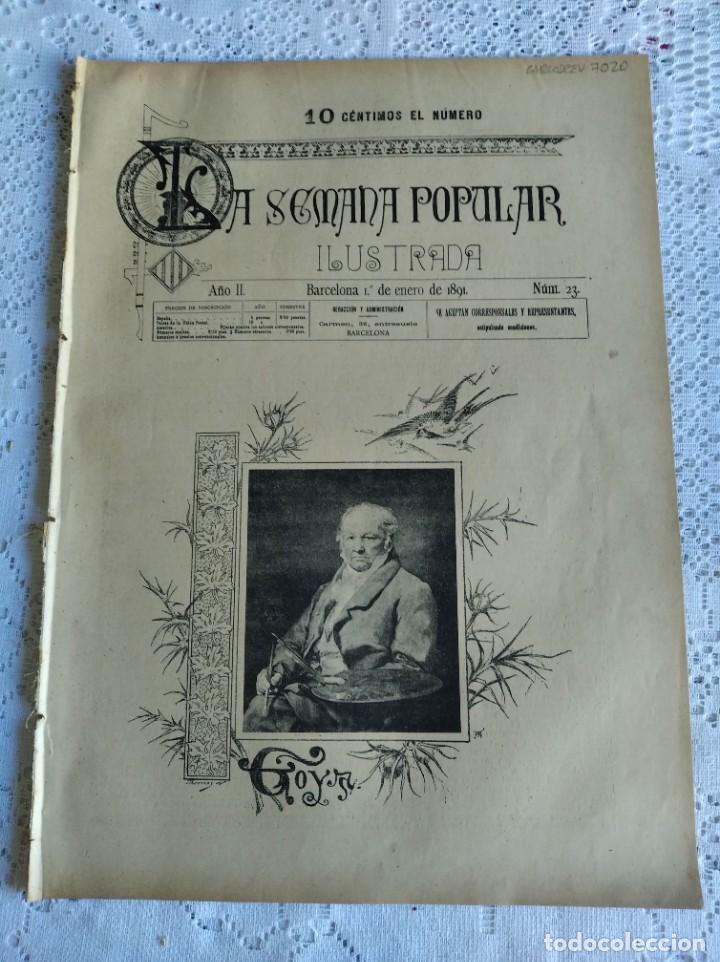 Coleccionismo de Revistas y Peri&oacute;dicos: REVISTA LA SEMANA POPULAR ILUSTRADA. N&ordm; 23. A&Ntilde;O 1891. GOYA. LOS SELLOS DEL FRANQUEO. EL AGUINA..LEER