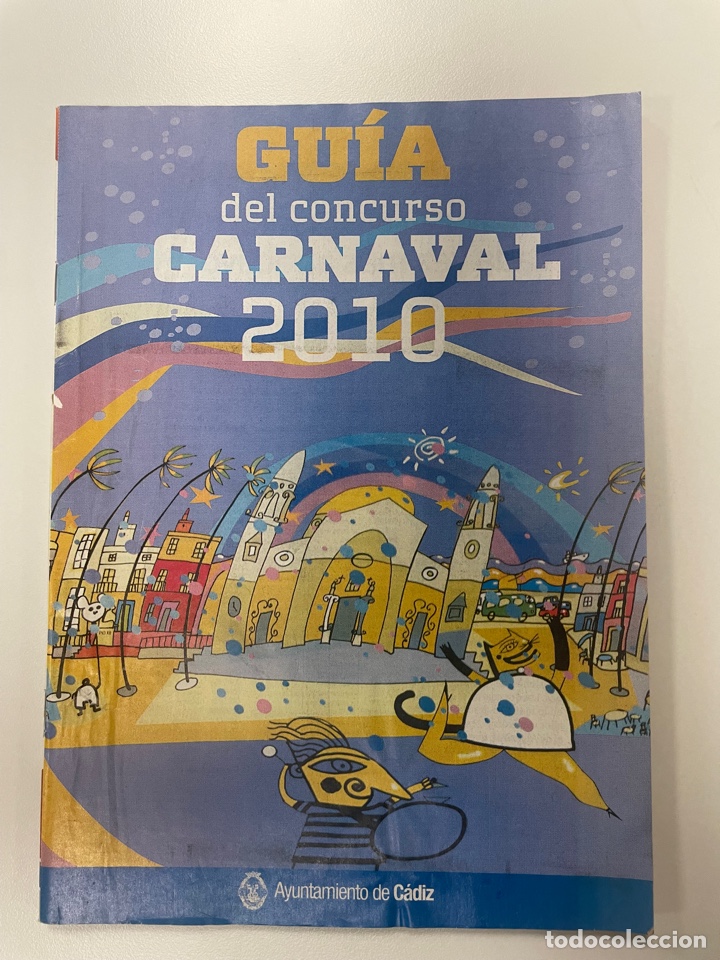 Coleccionismo de Revistas y Peri&oacute;dicos: Carnaval C&aacute;diz 2010 revista gu&iacute;a del concurso editada diario de C&aacute;diz