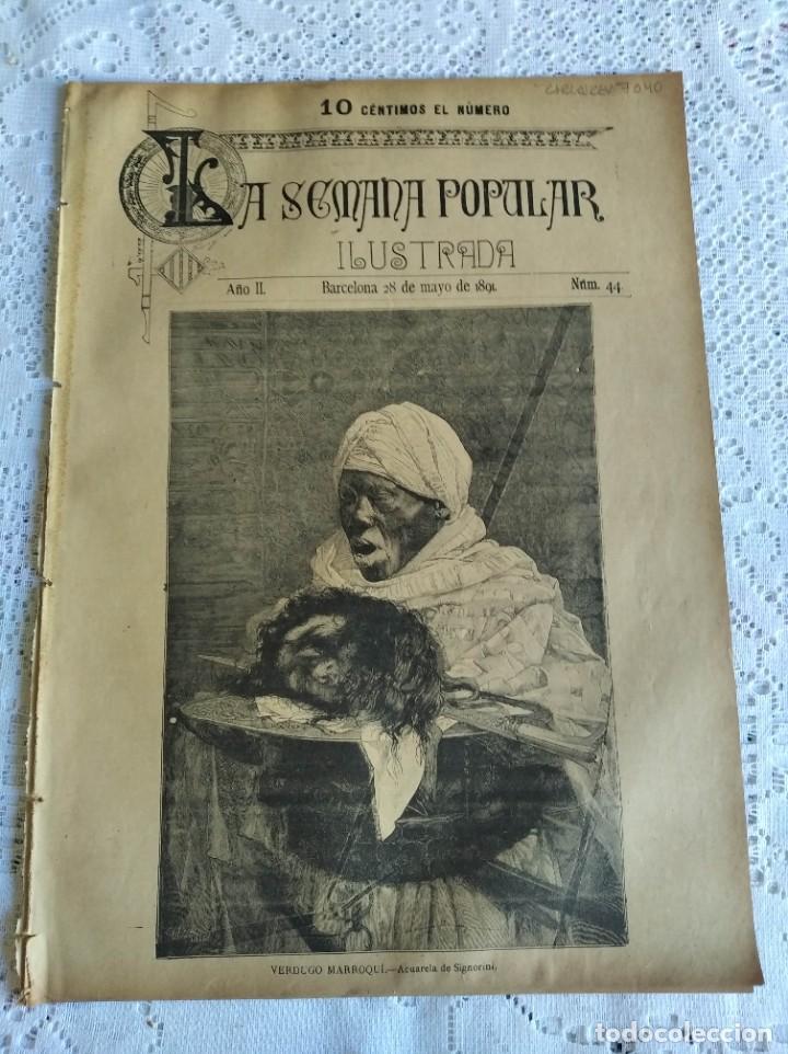 Coleccionismo de Revistas y Peri&oacute;dicos: REVISTA LA SEMANA POPULAR ILUSTRADA. N&ordm; 44. A&Ntilde;O 1891. METALES PRECIOSOS. EL MANTO A TRAV&Eacute;S DE.. LEER