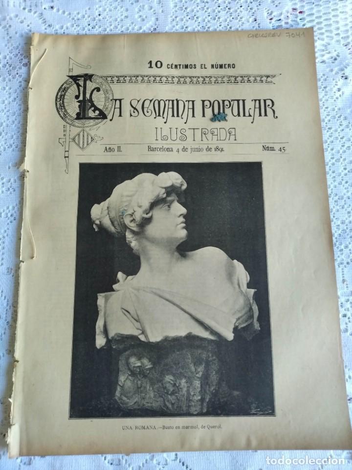 Coleccionismo de Revistas y Peri&oacute;dicos: REVISTA LA SEMANA POPULAR ILUSTRADA. N&ordm; 45. A&Ntilde;O 1891. PASEOS POR LA EXPOSICI&Oacute;N DE BELLAS ARTE.. LEER