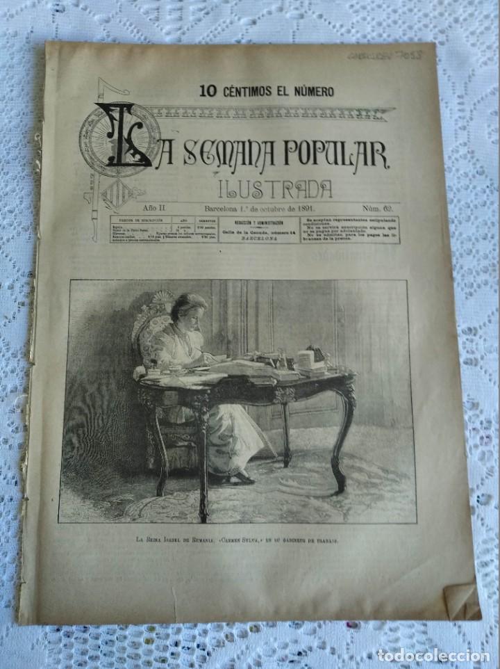 Coleccionismo de Revistas y Peri&oacute;dicos: REVISTA LA SEMANA POPULAR ILUSTRADA. N&ordm; 62. A&Ntilde;O 1891. LA REINA ISABEL DE RUMAN&Iacute;A. LA ENANA DEL..LEER