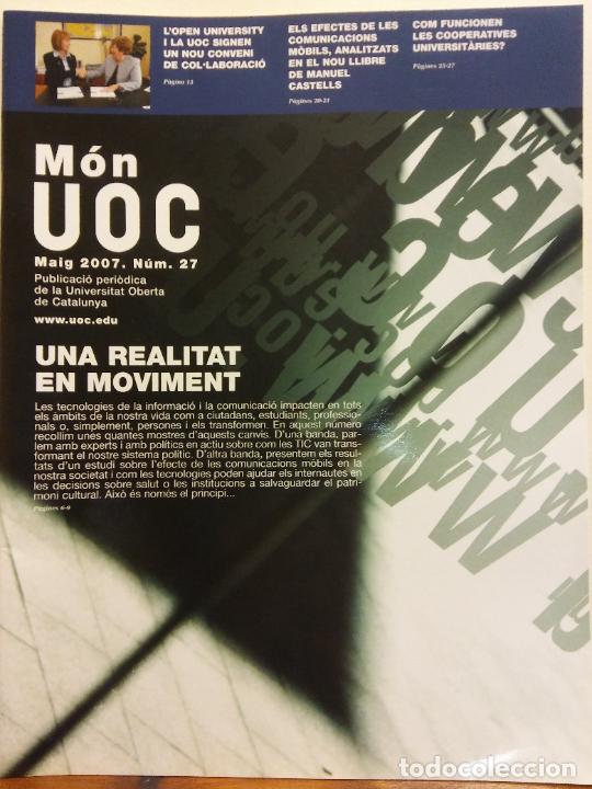 Coleccionismo de revistas y peri&oacute;dicos: REVISTA M&Oacute;N UOC MAIG 2007. N&Uacute;M. 27. UNA REALITAT EN MOVIMENT