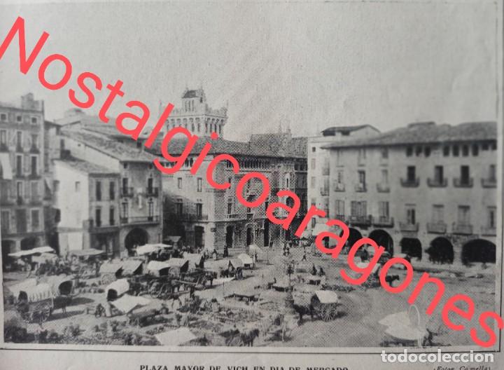 Collectionnisme de Revues et Journaux: Vic Barcelona plaza mayor d&iacute;a de mercado foto revista principio siglo XX 190Z