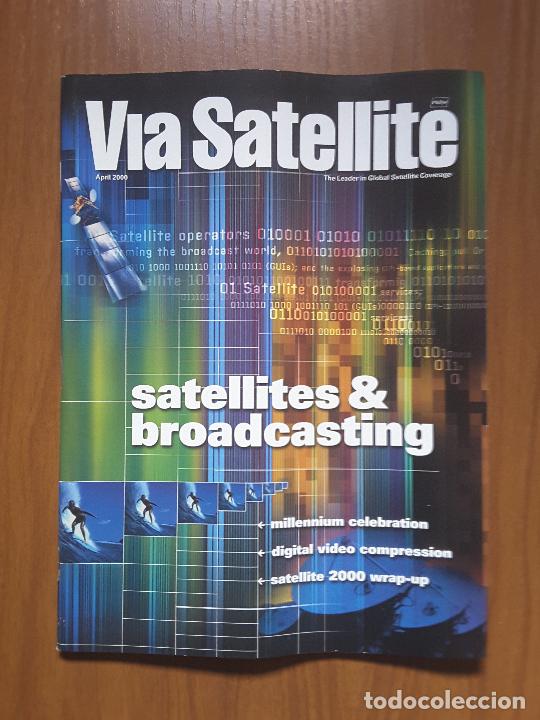 Coleccionismo de revistas y peri&oacute;dicos: Via Satellite April 2000
