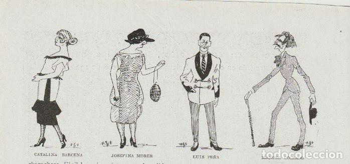 Collection Magazines and Newspapers: * TEATRO * Caricaturas de Catalina B&aacute;rcena, Josefina Morer, Luis Pe&ntilde;a y Manuel Coll - 1920