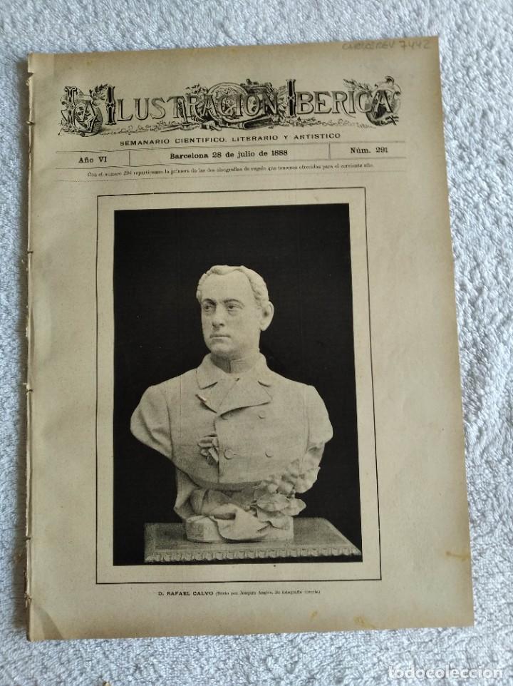 Coleccionismo de Revistas y Peri&oacute;dicos: LA ILUSTRACI&Oacute;N IB&Eacute;RICA. N&ordm; 291. A&Ntilde;O 1888. DON RAFAEL CALVO. JUAN JACOBO ROUSSEAU. LOS PENITEN.. LEER
