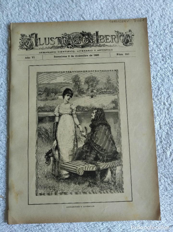 Coleccionismo de Revistas y Peri&oacute;dicos: LA ILUSTRACI&Oacute;N IB&Eacute;RICA. N&ordm; 310. A&Ntilde;O 1888. ESTUDIO DE LA FIGURA DE ANDR&Oacute;MACA. BARCELONA. LA VI.. LEER