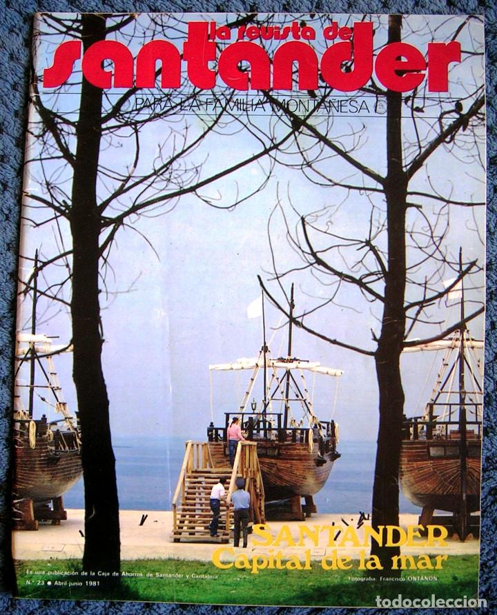 Colecionismo de Revistas e Jornais: LA REVISTA DE SANTANDER - ABRL81 - GALDOS EN CANTABRIA, ESCAGEDO SALMON, RACING EN PRIMERA...