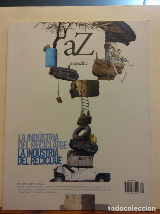Coleccionismo de Revistas y Peri&oacute;dicos: REVISTA AZ MAGAZINE. LA INDUSTRIA DEL RECICLATGE. LA INDUSTRIA DEL RECICLAJE. N&ordm;5 2008