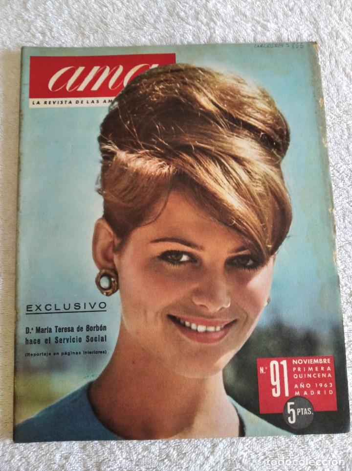 Collection Magazines and Newspapers: REVISTA AMA. N&ordm; 91. NOVIEMBRE 1963. CLAUDIA CARDINALE. DO&Ntilde;A MAR&Iacute;A TERESA DE BORB&Oacute;N. CARMEN RO.. LEER