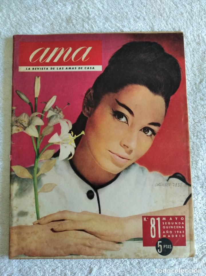 Collectionnisme de Revues et Journaux: REVISTA AMA. N&ordm; 81. MAYO 1963. NURIA TORRAY. JUAN GARC&Iacute;A N&Aacute;JERA. LAS CANARIAS. VIAJE DE NOVIO.. LEER
