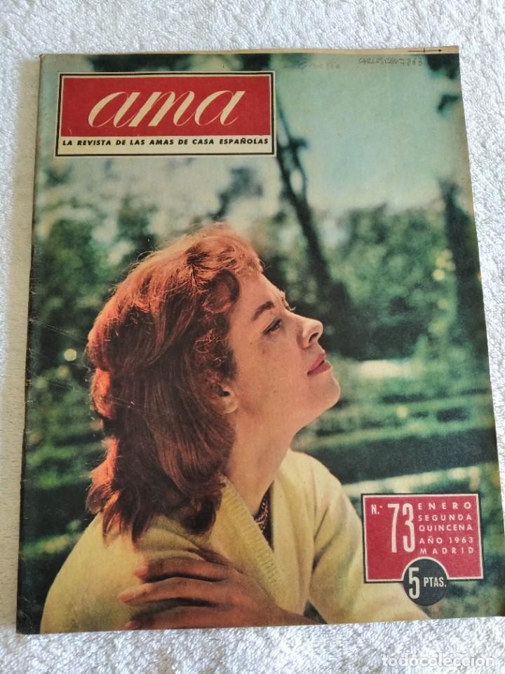Collectionnisme de Revues et Journaux: REVISTA AMA. N&ordm; 73. ENERO 1963. AURORA BATISTA. FRANCO HABLA A LOS ESPA&Ntilde;OLES. EL &Uacute;LTIMO PAPEL.. LEER