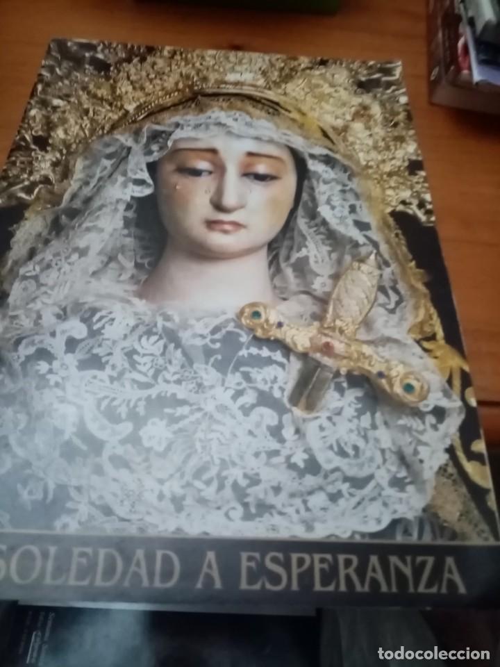 Collection Magazines and Newspapers: DE SOLEDAD A ESPERANZA SEVILLA. C4L