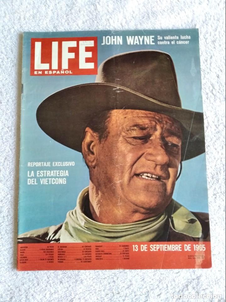 Collectionnisme de Revues et Journaux: LIFE EN ESPA&Ntilde;OL. N&ordm; 6. VOL. 26. JOHN WAYNE. 13 SEPTIEMBRE 1965.. LEER