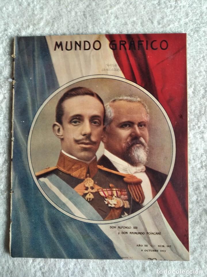 Coleccionismo de Revistas y Peri&oacute;dicos: REVISTA MUNDO GR&Aacute;FICO. A&Ntilde;O 3. N&ordm; 102. 8 OCT. 1913. POINCAR&Eacute; EN MADRID. PERSONALIDADES FRANCES.. LEER