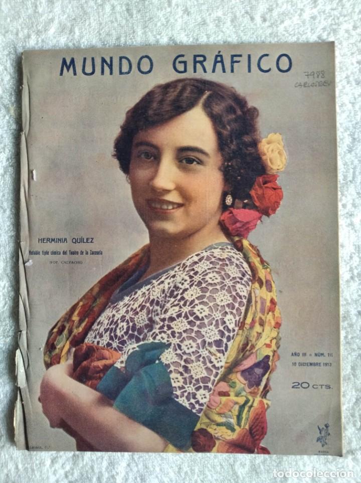 Coleccionismo de Revistas y Peri&oacute;dicos: REVISTA MUNDO GR&Aacute;FICO. A&Ntilde;O 3. N&ordm; 111. 10 DIC. 1913. EL REY DE ESPA&Ntilde;A EN VIENA. LA ACTUALIDAD... LEER
