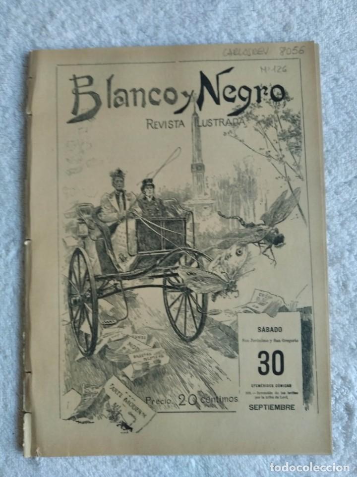 Collection Magazines and Newspapers: BLANCO Y NEGRO. N&ordm; 126. A&Ntilde;O 1893. EL ROMERAL. DON ARSENIO MART&Iacute;NEZ DE CAMPOS. JUICIOS CONTRAD.. LEER