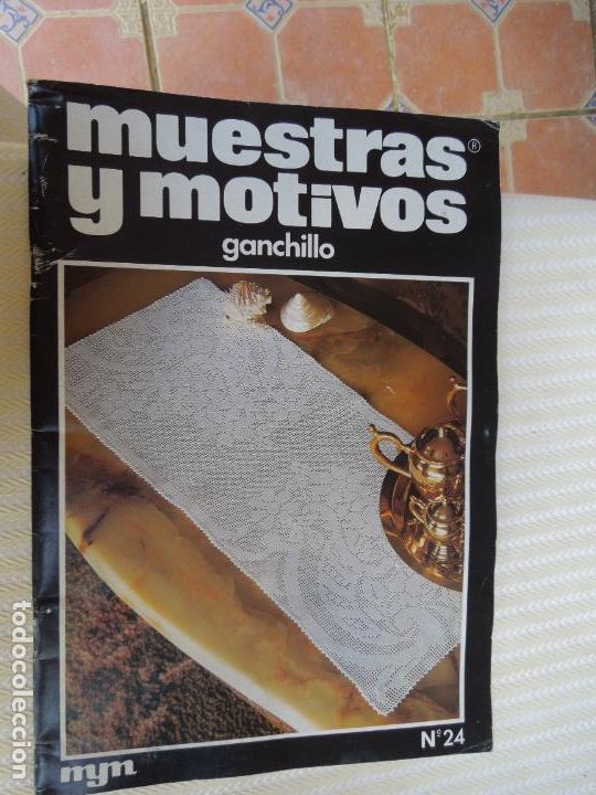 Coleccionismo de Revistas y Peri&oacute;dicos: MUESTRAS Y MOTIVOS REVISTA - N&ordm; 24 - GANCHILLO
