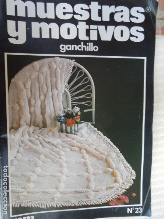 Coleccionismo de Revistas y Peri&oacute;dicos: MUESTRAS Y MOTIVOS REVISTA - N&ordm; 23 - GANCHILLO