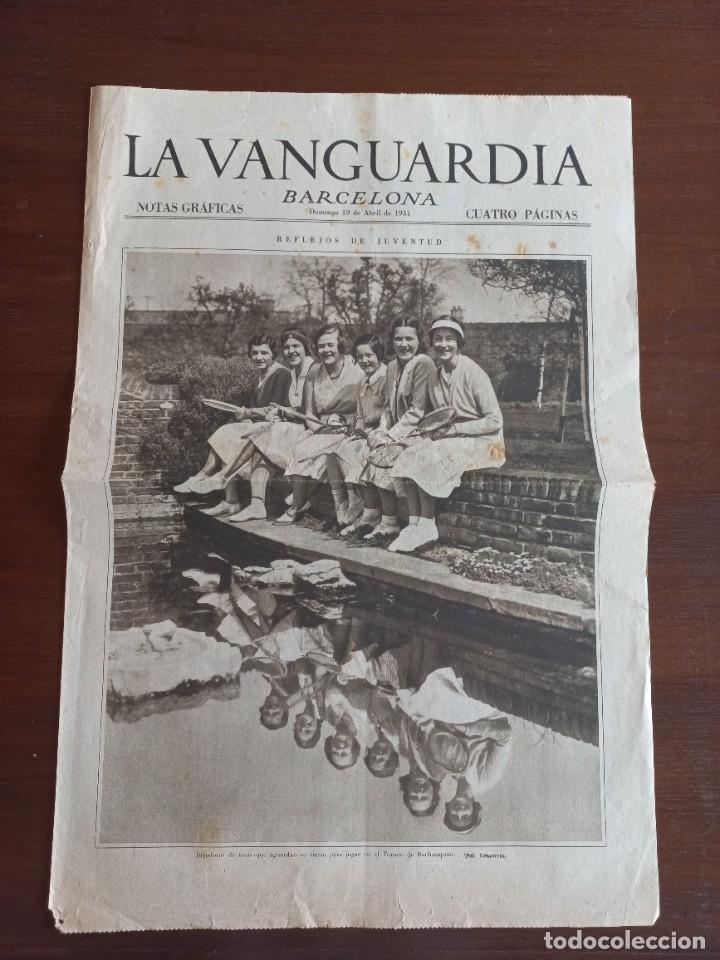 Coleccionismo de Revistas y Peri&oacute;dicos: &rdquo;la vanguardia&rdquo; cuatro p&aacute;ginas 19-4-1931