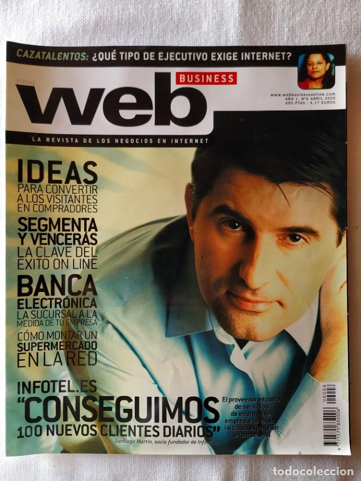 Coleccionismo de Revistas y Peri&oacute;dicos: REVISTA WEB BUSINESS, N&Uacute;M. 6, ABRIL 2000 - MUY RARA EN EL MERCADO