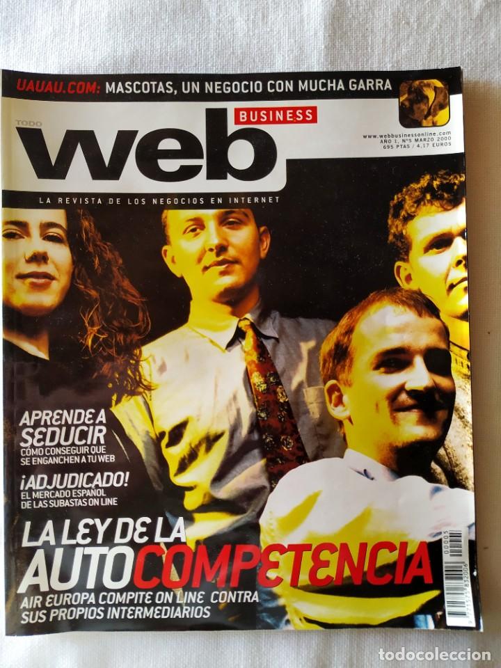 Collection Magazines and Newspapers: REVISTA WEB BUSINESS, N&Uacute;M. 5, MARZO 2000 - MUY RARA EN EL MERCADO