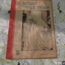 Coleccionismo de Revistas y Periódicos: EL HOGAR Y LA MODA Nº 988, 15 FEBRERO 1934, CON POSTER. Lote 363631140