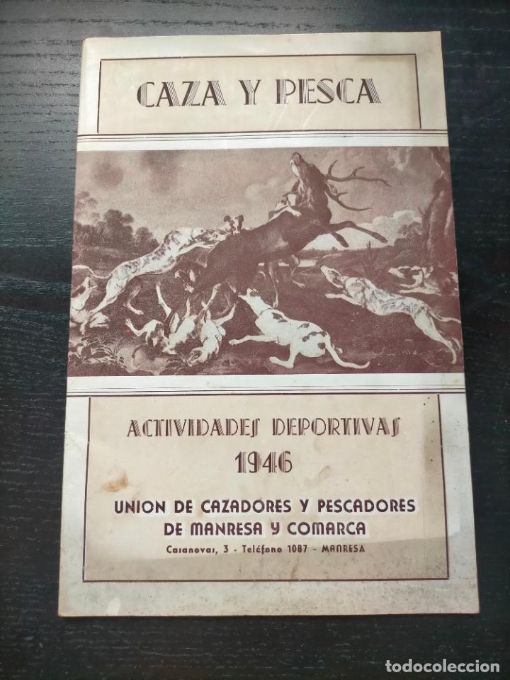 Collection Magazines and Newspapers: Antigua revista union de cazadores y pescadores de Manresa A&ntilde;o 1946 actividades deportivas