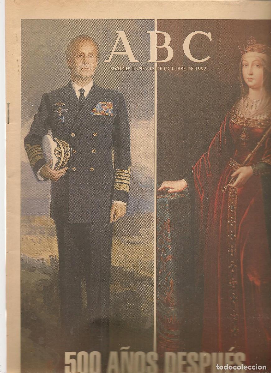 Coleccionismo de Revistas y Peri&oacute;dicos: ABC. 500 A&Ntilde;OS DESPU&Eacute;S. V CENTENARIO DEL DESCUBRIMIENTO DE AM&Eacute;RICA. 12 OCTUBRE 1992. (C/A6)