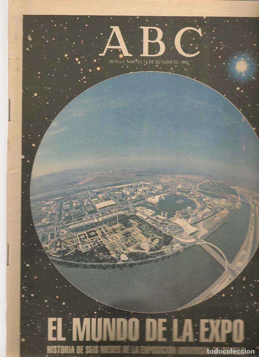 Coleccionismo de Revistas y Peri&oacute;dicos: EL MUNDO DE LA EXPO. HISTORIA DE SEIS MESES DE LA EXPOSICI&Oacute;N. ABC, 13 OCTUBRE 1992. (C/A6)