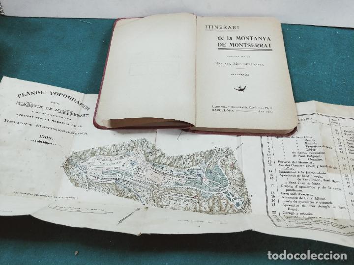 Collection Magazines and Newspapers: ITINERARI DE LA MONTANYA DE MONTSERRAT. REVISTA MONTERRATINA 1909 + PLANO TOPOGRAFICH DEL MONASTIR.