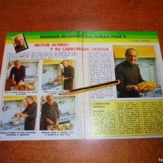 Coleccionismo de Revistas y Periódicos: CLIPPING 1983: HECTOR ALTERIO COCINA CARBONADA CRIOLLA. Lote 364526456