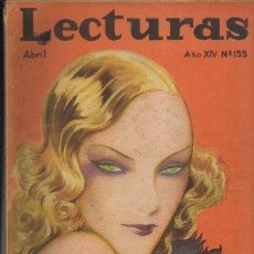 Coleccionismo de Revistas y Periódicos: REVISTA LECTURAS. AÑO XLV. Nº 155. ABRIL 1934 A-REV-2365. Lote 364667381
