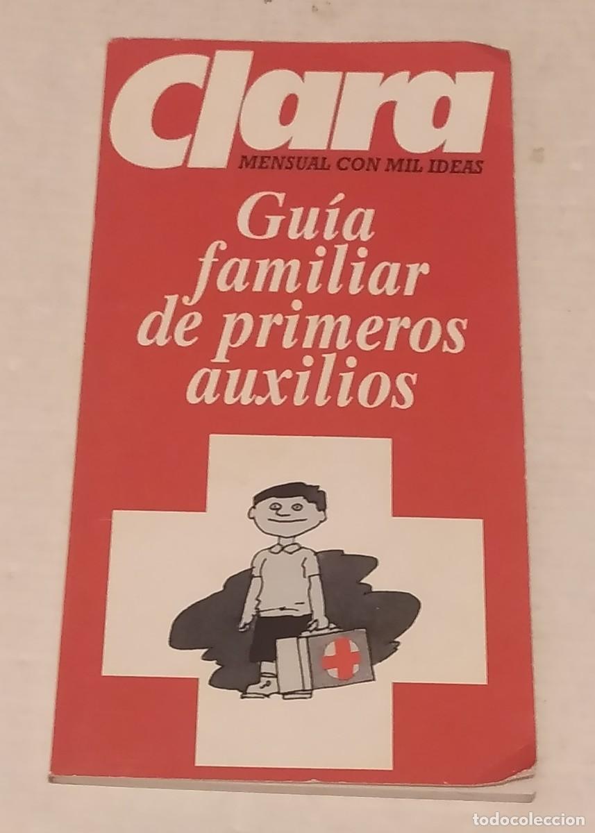 Coleccionismo de Revistas y Peri&oacute;dicos: LIBRITO BOLSILLO - GUIA FAMILIAR DE PRIMEROS AUXILIOS - REVISTA CLARA