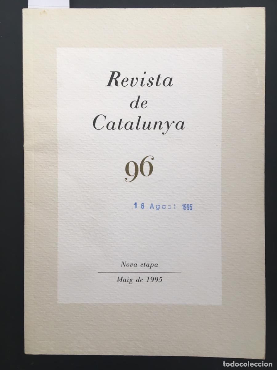 Coleccionismo de Revistas y Peri&oacute;dicos: REVISTA DE CATALUNYA, MAX CAHNER, NUMERO 96, 1995