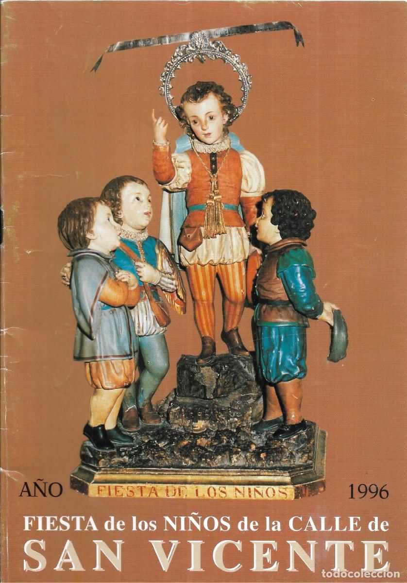 Coleccionismo de Revistas y Peri&oacute;dicos: :::: EP52 - PROGRAMA OFICIAL DE ACTOS DE FIESTA DE LOS NI&Ntilde;OS DE LA CALLE SAN VICENTE 1996
