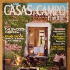 Coleccionismo de Revistas y Periódicos: CASAS DE CAMPO Nº 124 - HUERTO Y JARDÍN - REHABILITACION SUELOS - CALEFACCIÓN ECOLÓGICA. Lote 365809416