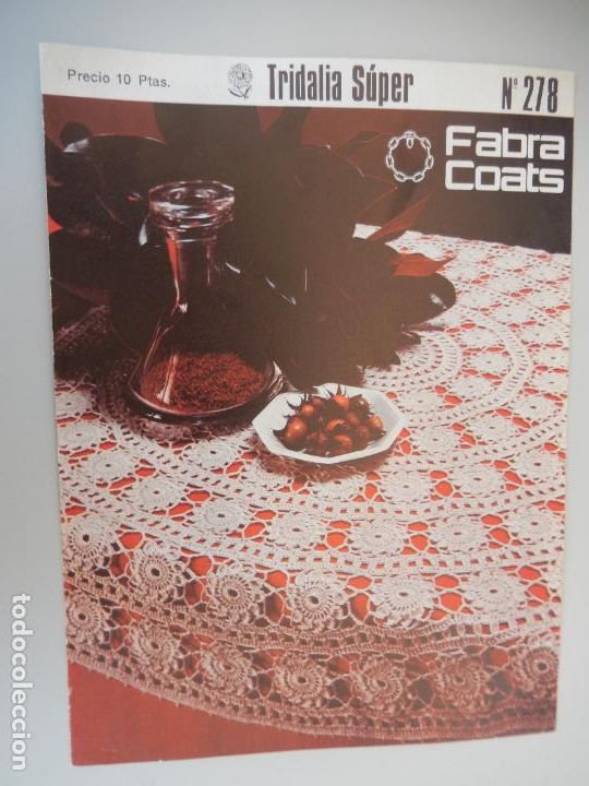Coleccionismo de Revistas y Peri&oacute;dicos: TRIDALIA SUPER , FABRA COATS - LAMINA DOBLE N&ordm; 278- PUNTILLA DE IRLANDA - PUNTILLA GANCHILLO