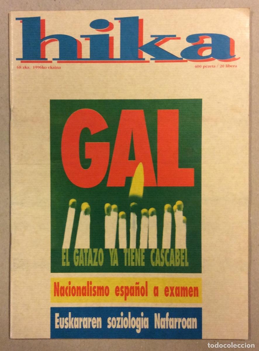 Coleccionismo de Revistas y Peri&oacute;dicos: HIKA N&deg; 68 (1996). REVISTA POL&Iacute;TICA VASCA IZQUIERDA ABERTZALE. GAL. VER SUMARIO EN FOTOGRAF&Iacute;AS.