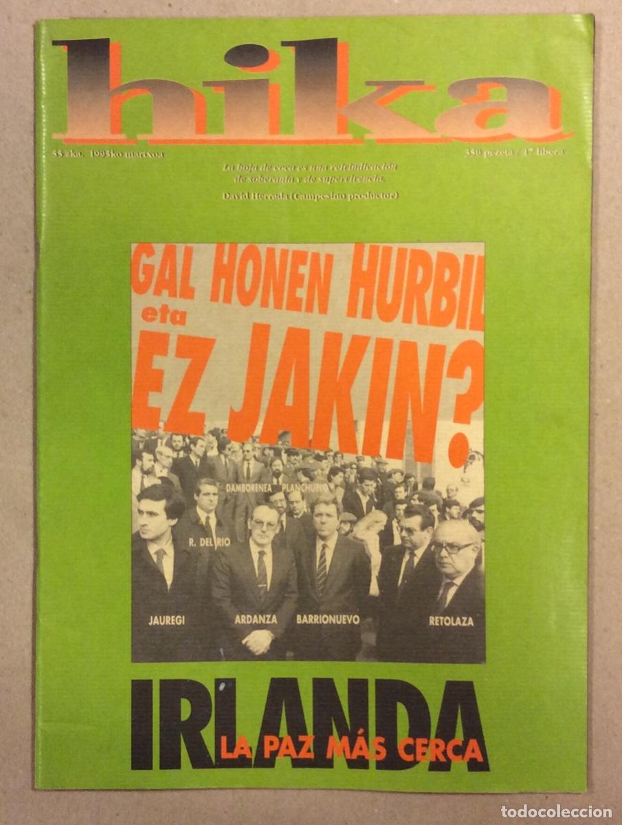 Collezionismo di Riviste e Giornali: HIKA N&deg; 55 (1995). REVISTA POL&Iacute;TICA VASCA IZQUIERDA ABERTZALE. GAL. IRLANDA. VER SUMARIO EN FOTOGRAF