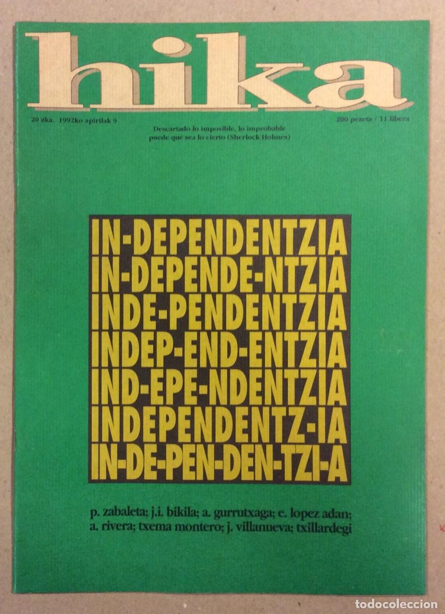 Colecionismo de Revistas e Jornais: HIKA N&deg; 20 (1992). REVISTA POL&Iacute;TICA VASCA IZQUIERDA ABERTZALE. INDEPENDENTZIA. VER SUMARIO EN FOTOGR