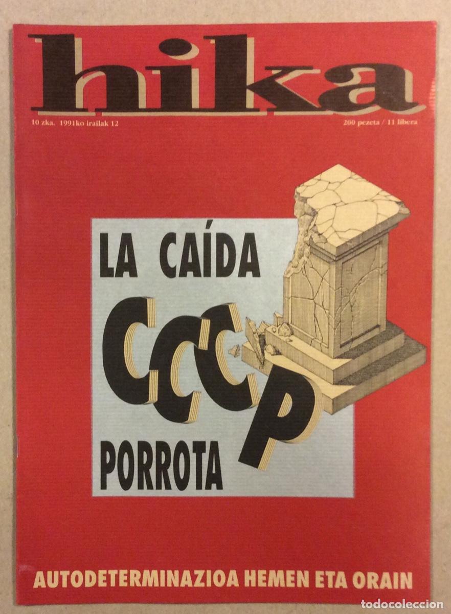 Collection Magazines and Newspapers: HIKA N&deg; 10 (1991). REVISTA POL&Iacute;TICA VASCA IZQUIERDA ABERTZALE. LA CA&Iacute;DA DE LA URSS. VER SUMARIO EN F
