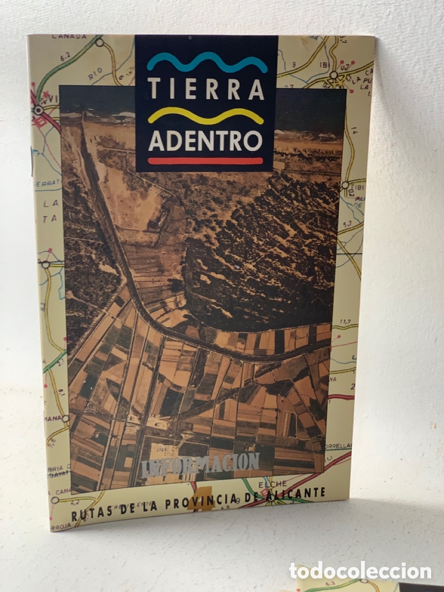 Coleccionismo de revistas y peri&oacute;dicos: 4 TIERRA ADENTRO &middot;&middot;&middot; POR LAS MARGENES DEL SEGURA &middot;&middot; RUTAS DE LA PROVINCIA DE ALICANTE .