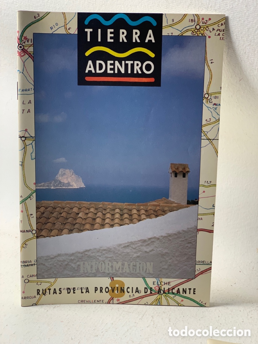 Colecionismo de Revistas e Jornais: 8 TIERRA ADENTRO &middot;&middot;&middot; EN LA MARINA ALTA &middot;&middot; RUTAS DE LA PROVINCIA DE ALICANTE .