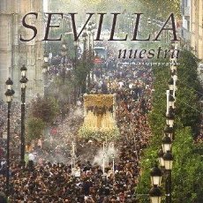 Coleccionismo de Revistas y Periódicos: SEVILLA NUESTRA PRIMAVERA 2019 - A-LSEV-3305. Lote 366615601