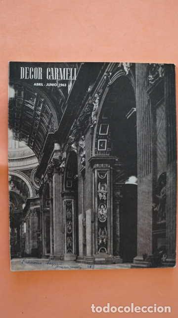 Coleccionismo de revistas y peri&oacute;dicos: DECOR CARMELI, ABRIL - JUNIO A&Ntilde;O 1963. - Foto 1