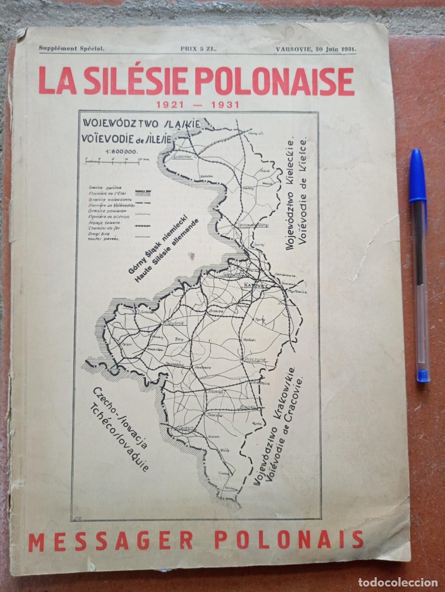 Colecionismo de Revistas e Jornais: Antigua revista LA SILESIE POLONAISE 1921-1931. Ed. Messager Polonais. Varsovia 1931. polonia