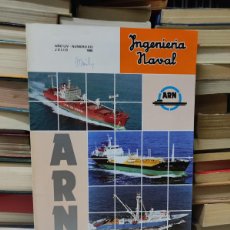 Coleccionismo de Revistas y Periódicos: REVISTA INGENIERIA NAVAL ASTILLEROS REUNIDOS DEL NERVION S.A.